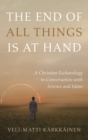 The End of All Things Is at Hand - Book