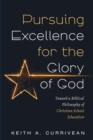 Pursuing Excellence for the Glory of God - Book