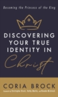 Discovering Your True Identity in Christ - Book