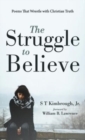 The Struggle to Believe - Book