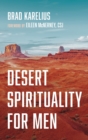 Desert Spirituality for Men - Book