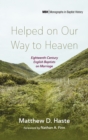 Helped on Our Way to Heaven - Book