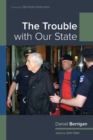 The Trouble with Our State - Book