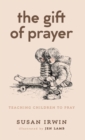 The Gift of Prayer - Book