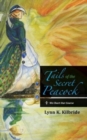 Tails of the Secret Peacock : We Chart Our Course - Book