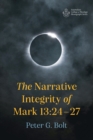 The Narrative Integrity of Mark 13 : 24-27 - Book