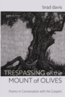 Trespassing on the Mount of Olives - Book