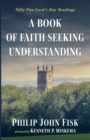 A Book of Faith Seeking Understanding - Book