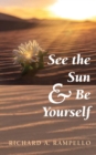See the Sun and Be Yourself - Book