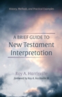 A Brief Guide to New Testament Interpretation - Book