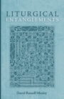 Liturgical Entanglements - Book
