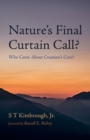 Nature's Final Curtain Call? - Book