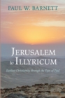 Jerusalem to Illyricum - Book