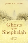 Ghosts of the Shephelah, Book 6 - Book