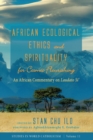 African Ecological Ethics and Spirituality for Cosmic Flourishing - Book