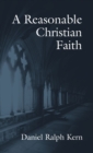 A Reasonable Christian Faith - Book