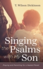 Singing the Psalms with My Son - Book
