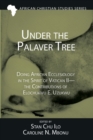 Under the Palaver Tree - Book