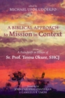 A Biblical Approach to Mission in Context - Book