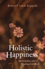 Holistic Happiness - Book