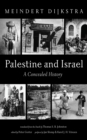 Palestine and Israel : A Concealed History - eBook