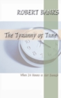 The Tyranny of Time - Book