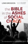 The Bible in the Ashes of Social Chaos - Book