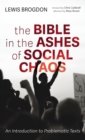 The Bible in the Ashes of Social Chaos - Book