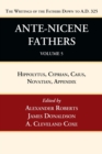 Ante-Nicene Fathers : Translations of the Writings of the Fathers Down to A.D. 325, Volume 5 - Book