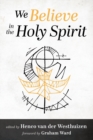 We Believe in the Holy Spirit - Book