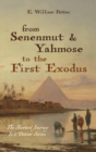 From Senenmut and Yahmose to the First Exodus - Book