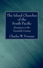 The Island Churches of the South Pacific - Book