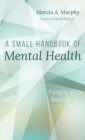 A Small Handbook of Mental Health - Book