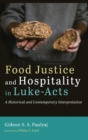 Food Justice and Hospitality in Luke-Acts - Book
