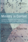 Ministry in Context : A Guide to Theological Field Education and Ministry Internships in Australia and New Zealand - Book