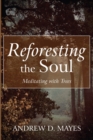 Reforesting the Soul - Book