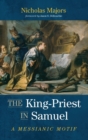 The King-Priest in Samuel - Book