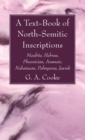 A Text-Book of North-Semitic Inscriptions - Book