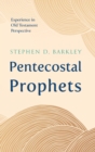 Pentecostal Prophets - Book