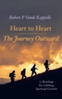 Heart to Heart-The Journey Outward - Book