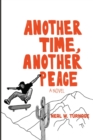 Another Time, Another Peace - Book