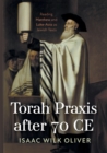 Torah Praxis after 70 CE - Book