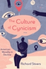 The Culture of Cynicism - Book