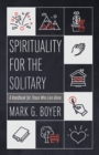 Spirituality for the Solitary - Book