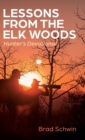 Lessons from the Elk Woods - Book