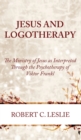 Jesus and Logotherapy - Book