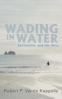 Wading in Water - Book