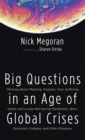Big Questions in an Age of Global Crises - Book