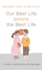 Our Best Life before the Best Life - Book