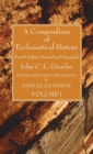 A Compendium of Ecclesiastical History, Volume 1 - Book